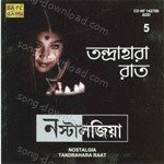 Tandrahara Raat - Nostalgia - Vol. 5 - Haimanti Sukla Song Download